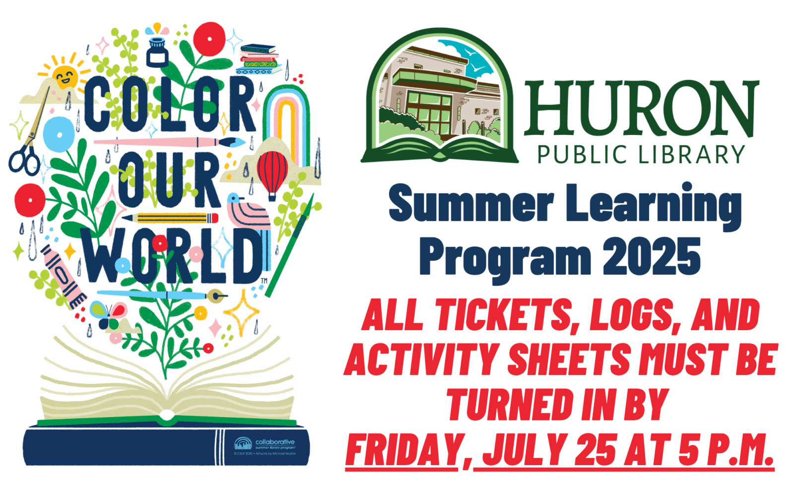 A graphic with the summer learning program logo and the text Summer learning program 2025 - All tickets, logs, and activity cards must be turned in to HPL by Friday, July 25 at 5 p.m.
