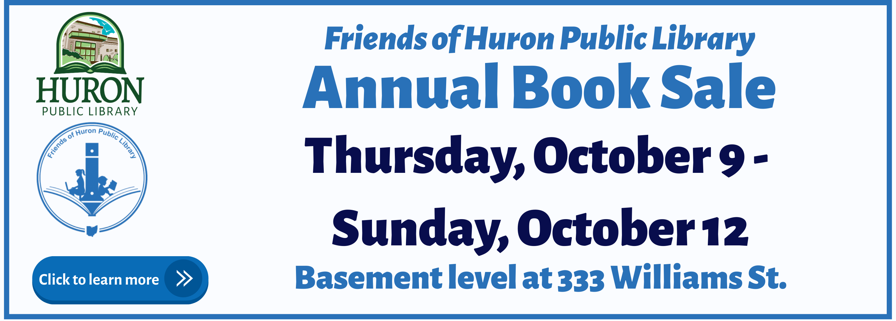 A graphic advertising the friends of Huron Public Library annual Book Sale Thursday, October 9 - Sunday, October 12