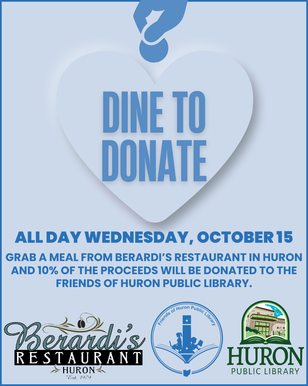 a graphic advertising the dine to donate event at berardis in huron on wednesday, october 15