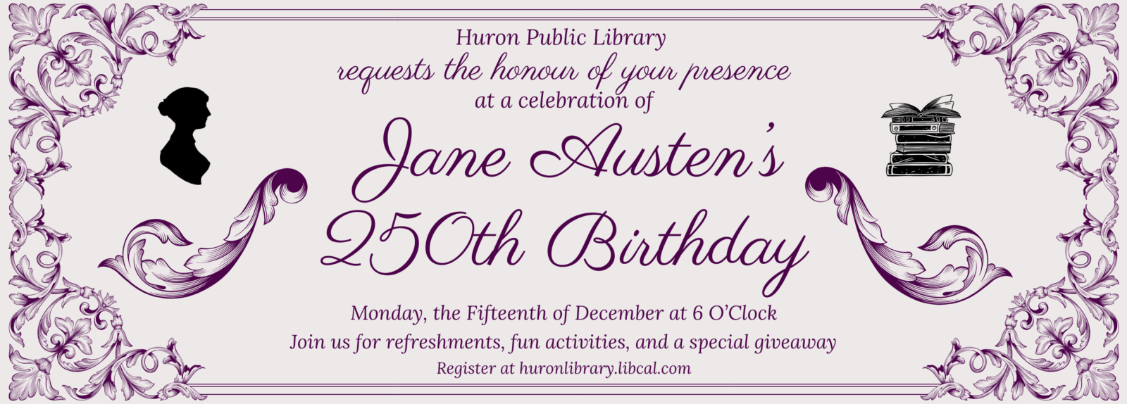 Jane Austen's 250th Birthday Celebration at Huron Public Library December 15, 2026 at 6 p.m.