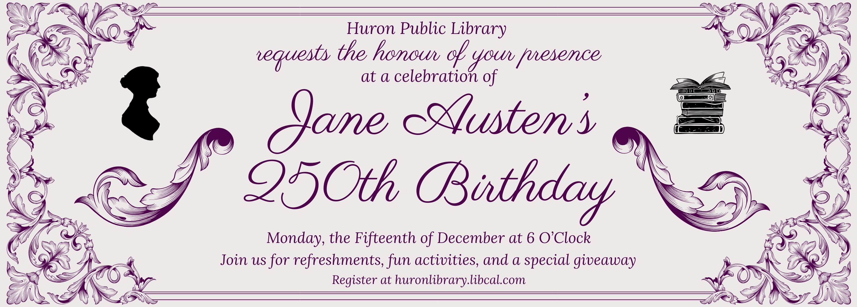 Jane Austen's 250th Birthday Celebration at Huron Public Library December 15, 2026 at 6 p.m.