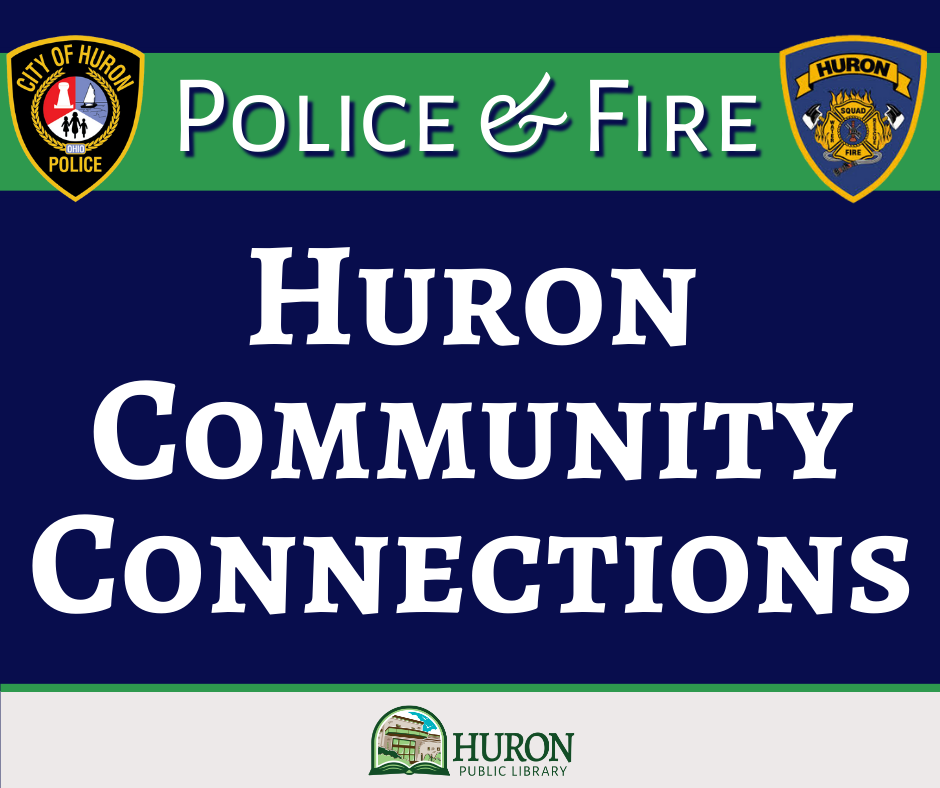 Huron Community Connections: Police & Fire