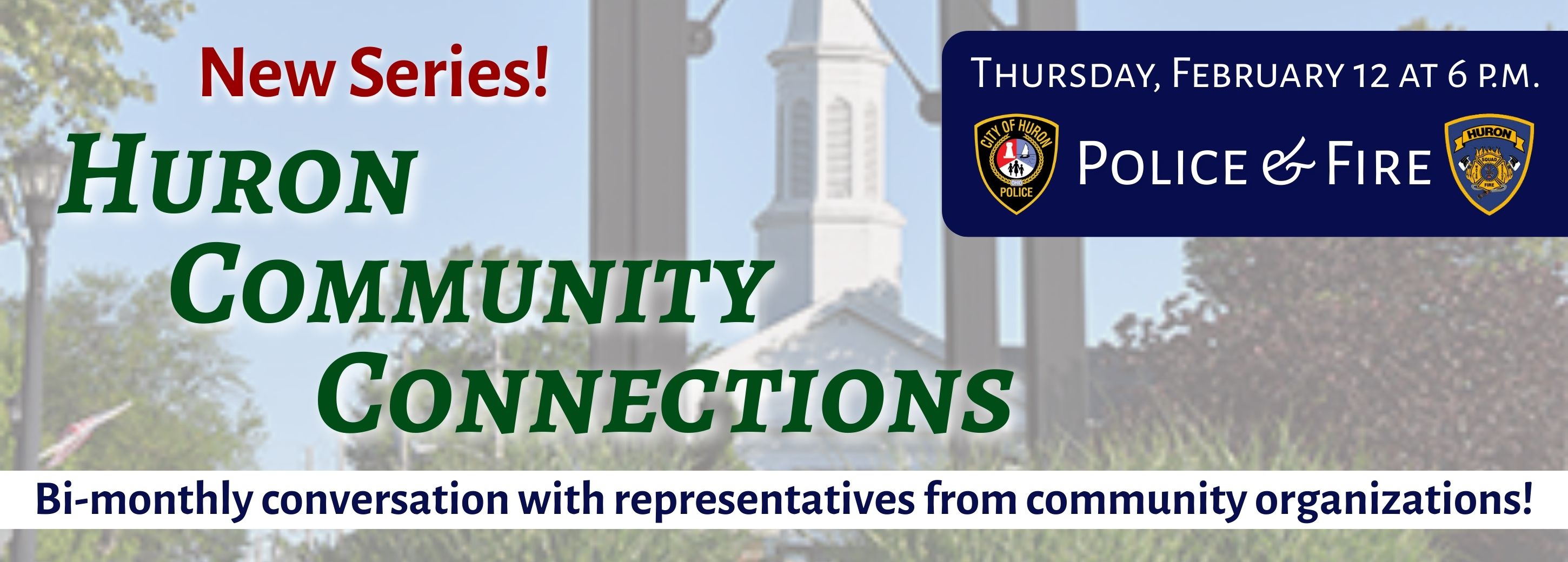 Huron Community Connections: New series starting February 12 at 6 p.m.