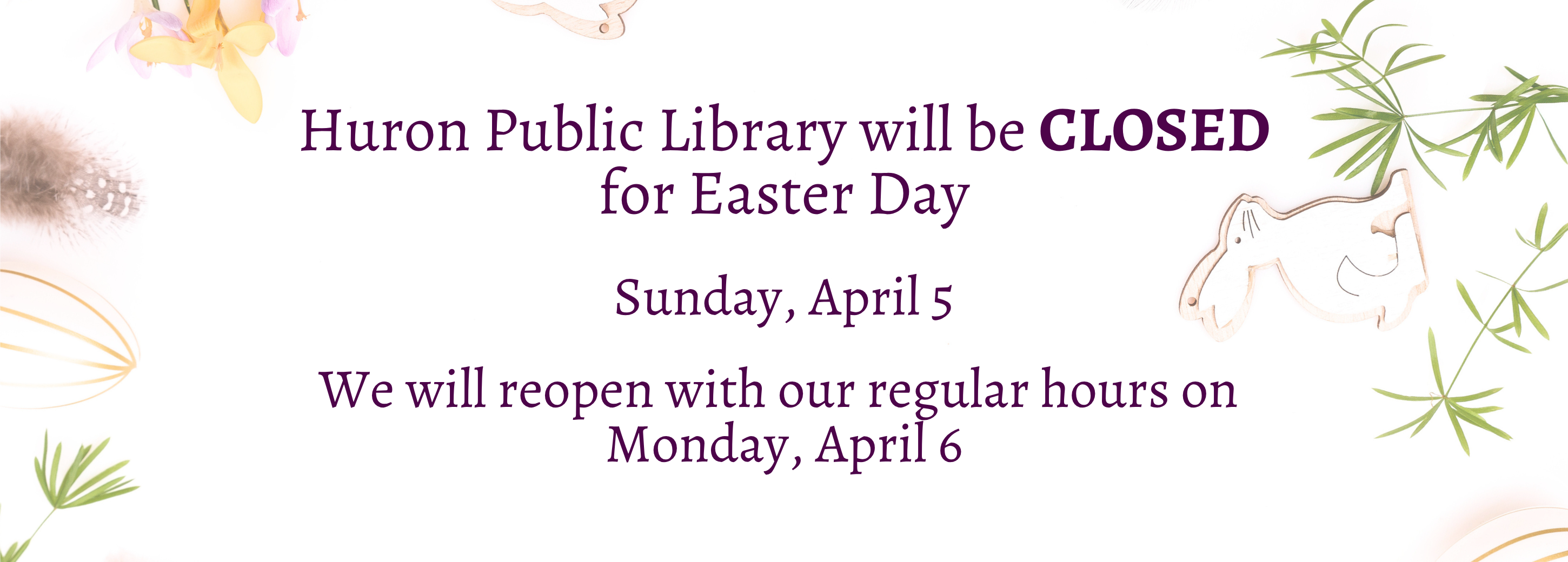 Easter Closure Notice