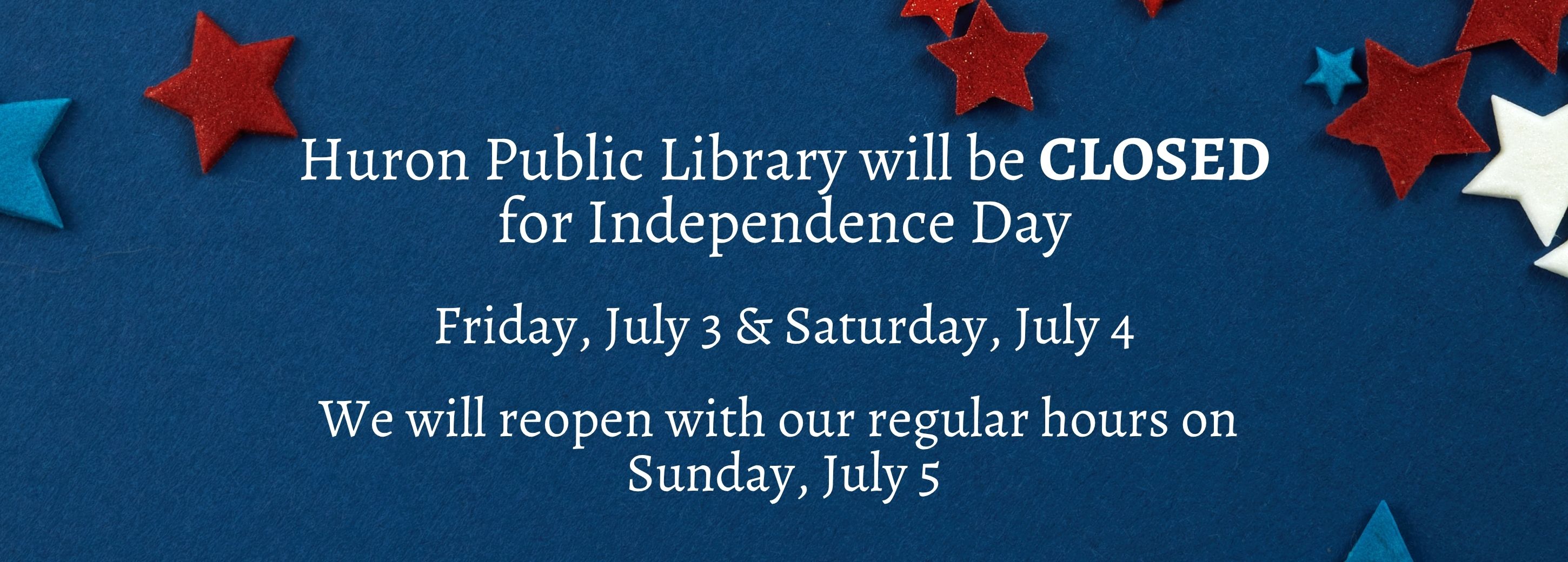 Closed for Independence Day